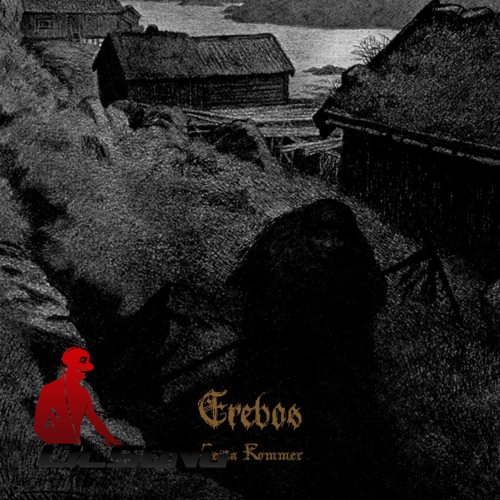 Erebos - Pesta Kommer